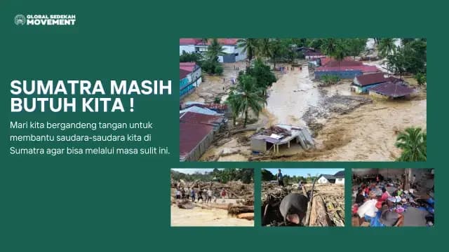Sumatra Masih Sangat Membutuhkan Bantuan Kita